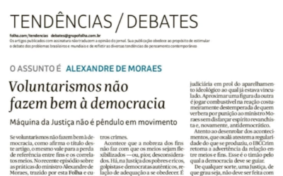 Voluntarismos não fazem bem à democracia